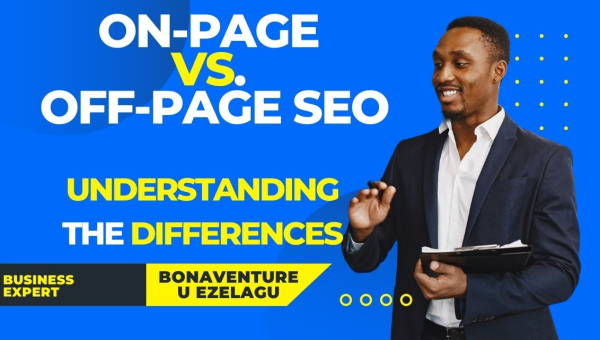 On-Page vs. Off-Page SEO: Key Differences & Best Practices